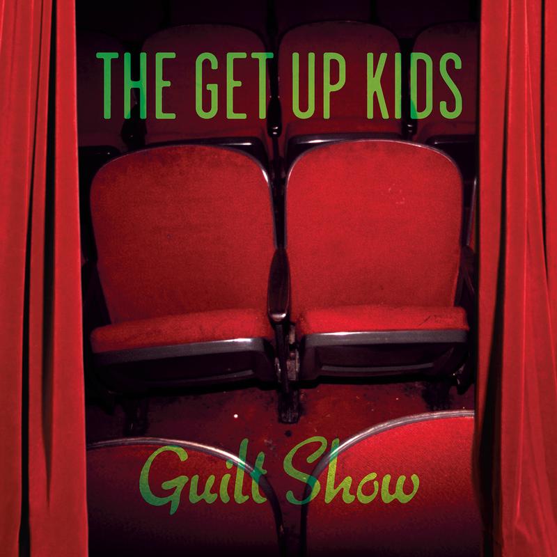 The Get Up Kids - Guilt Show