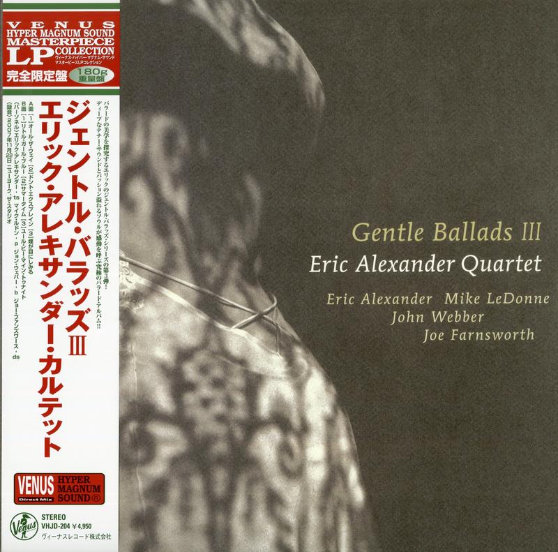Eric Alexander Quartet - Gentle Ballads III