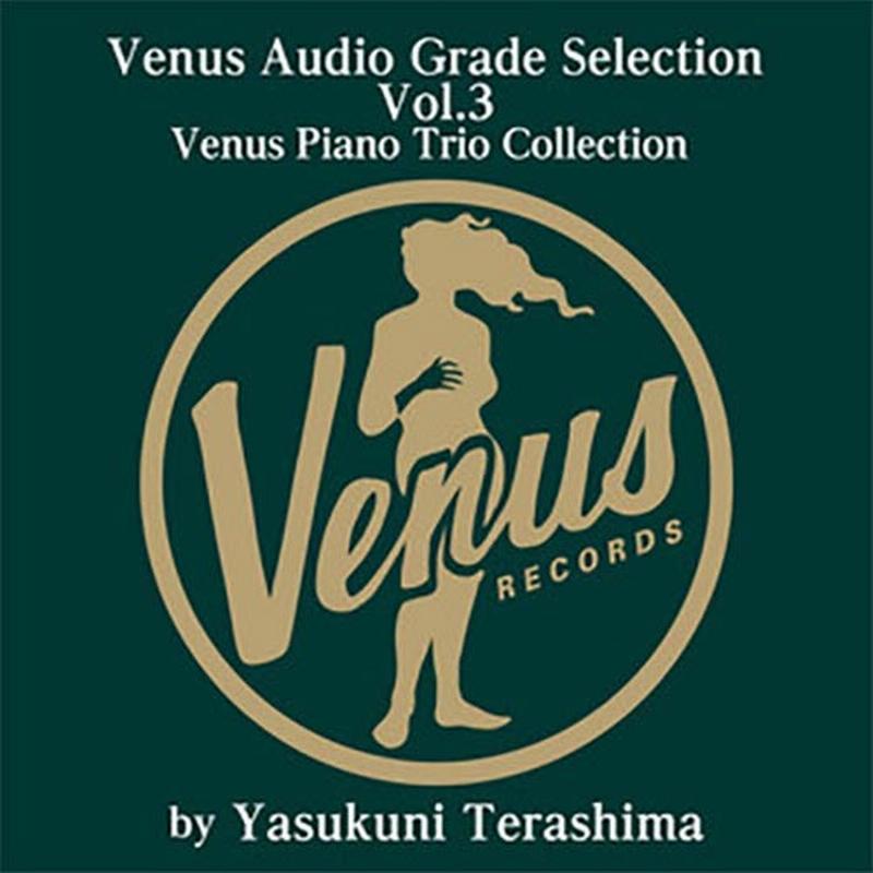 Various Artists - Venus Audio Grade Selection Vol. 3: Venus Piano Trio Collection by Yasukuni Terashima