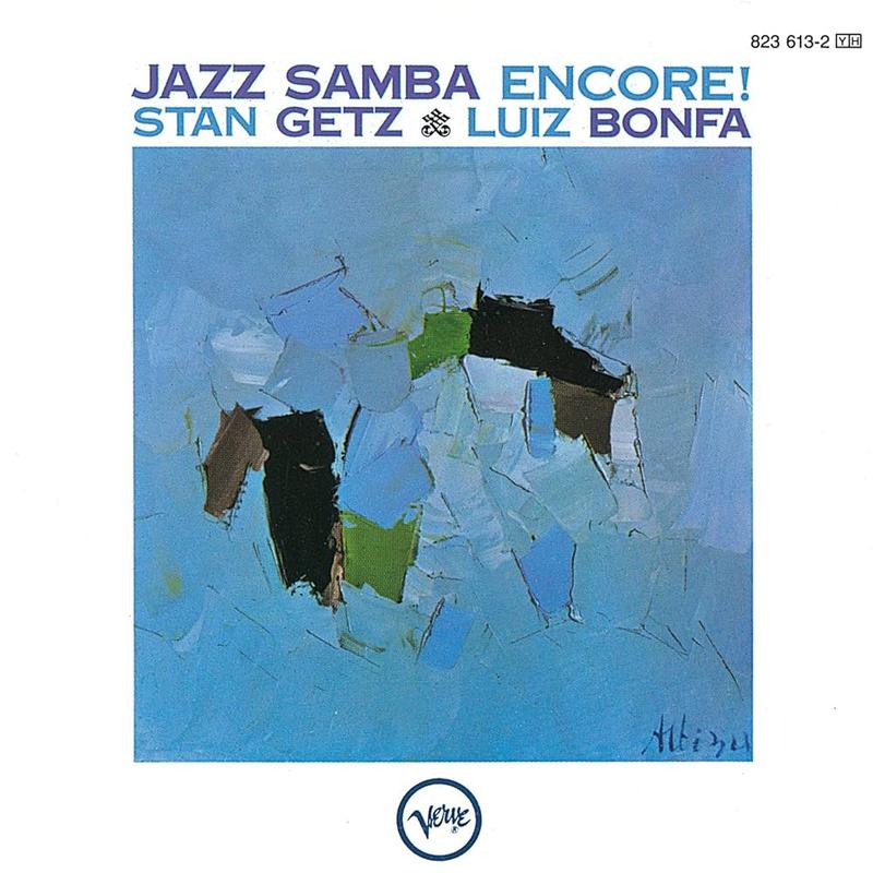 Stan Getz & Luiz Bonfa - Jazz Samba Encore!