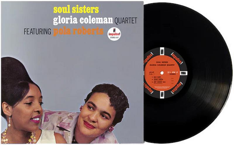 Gloria Coleman Quartet Featuring Pola Roberts - Soul Sisters