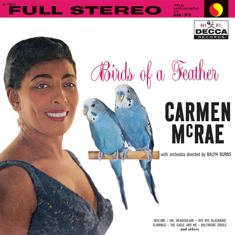Carmen McRae - Birds Of A Feather