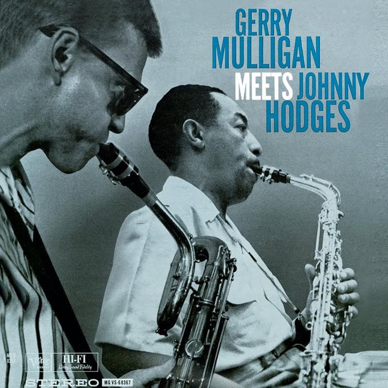 Gerry Mulligan & Johnny Hodges - Gerry Mulligan Meets Johnny Hodges