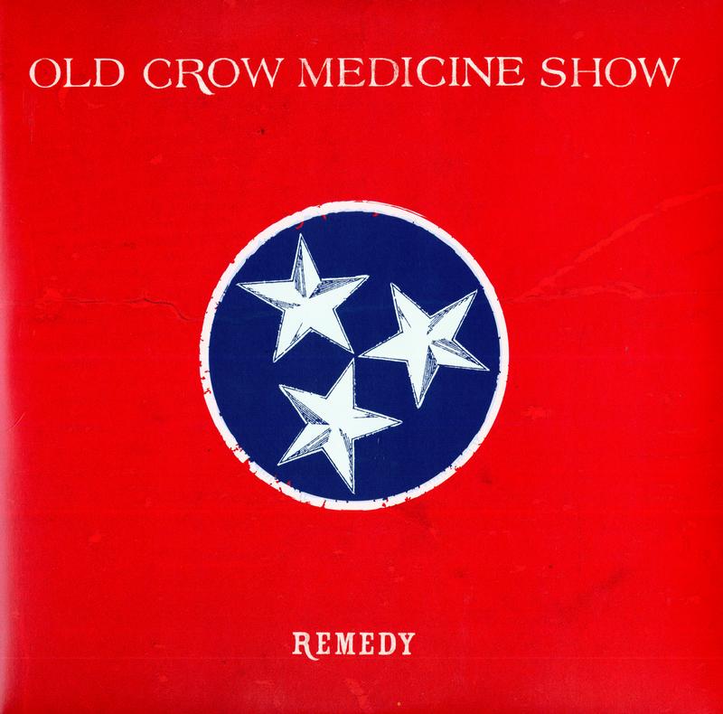 Old Crow Medicine Show - Remedy