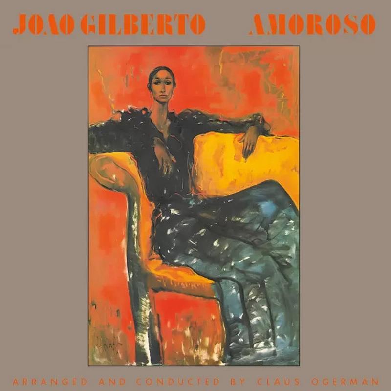 Joao Gilberto - Amoroso
