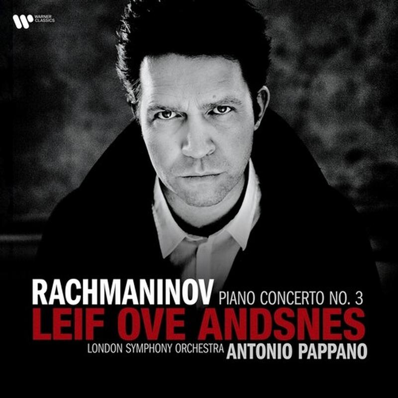 Sergei Rachmaninoff , Leif Ove Andsnes , London Symphony Orchestra , Antonio Pappano - Piano Concerto No. 3