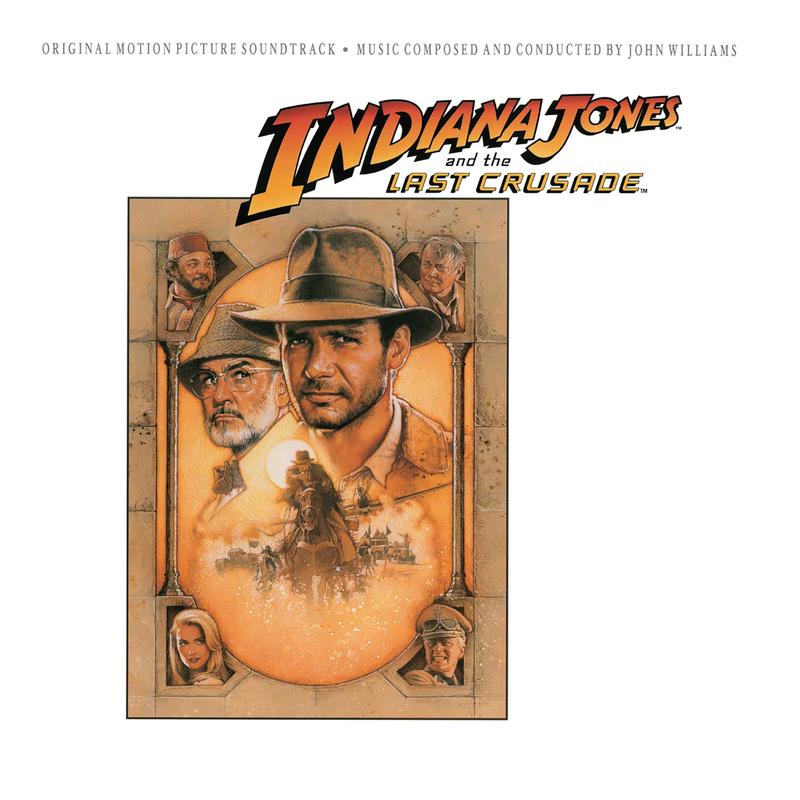Indiana Jones And The Last Crusade (Original Motion Picture Soundtrack