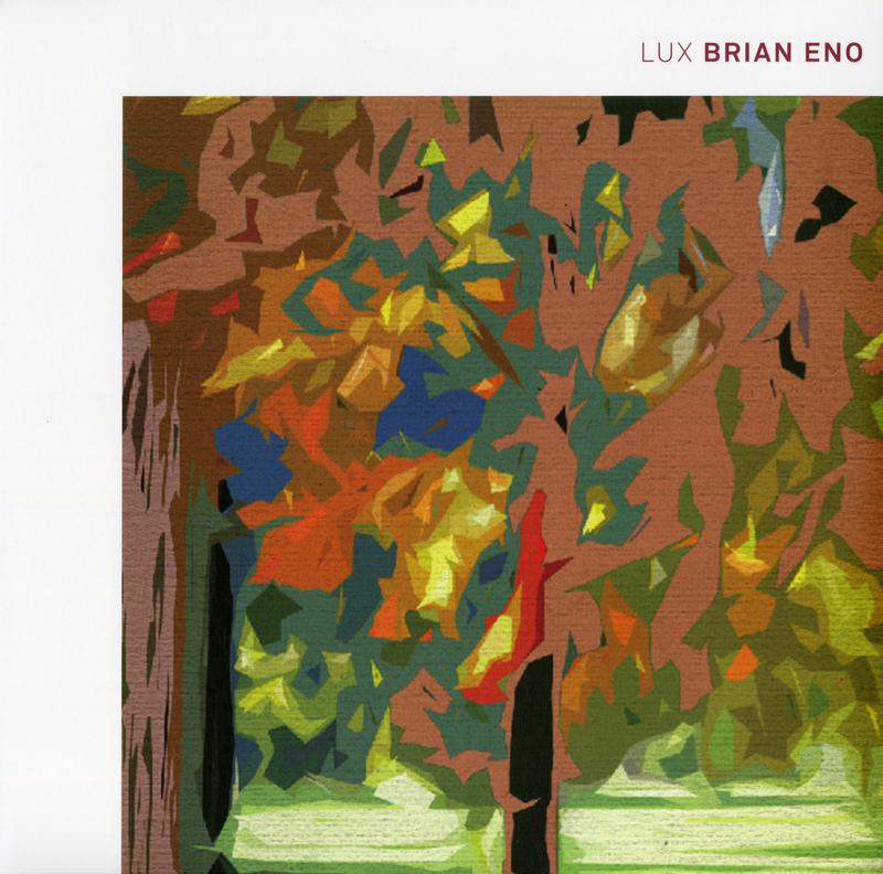 Brian Eno - Lux