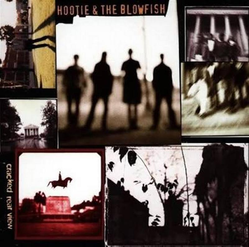 Hootie & The Blowfish - Cracked Rear View