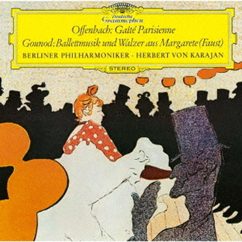 Herbert von Karajan, Berlin Philharmonic Orchestra - Offenbach:Gaite Parisienne/Gounod:Ballettmusik...