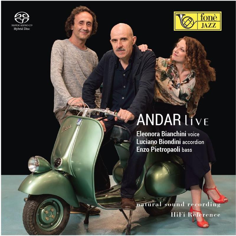 Eleonora Bianchini, Luciano Biondini, and Enzo Pietropaoli - Andar Live