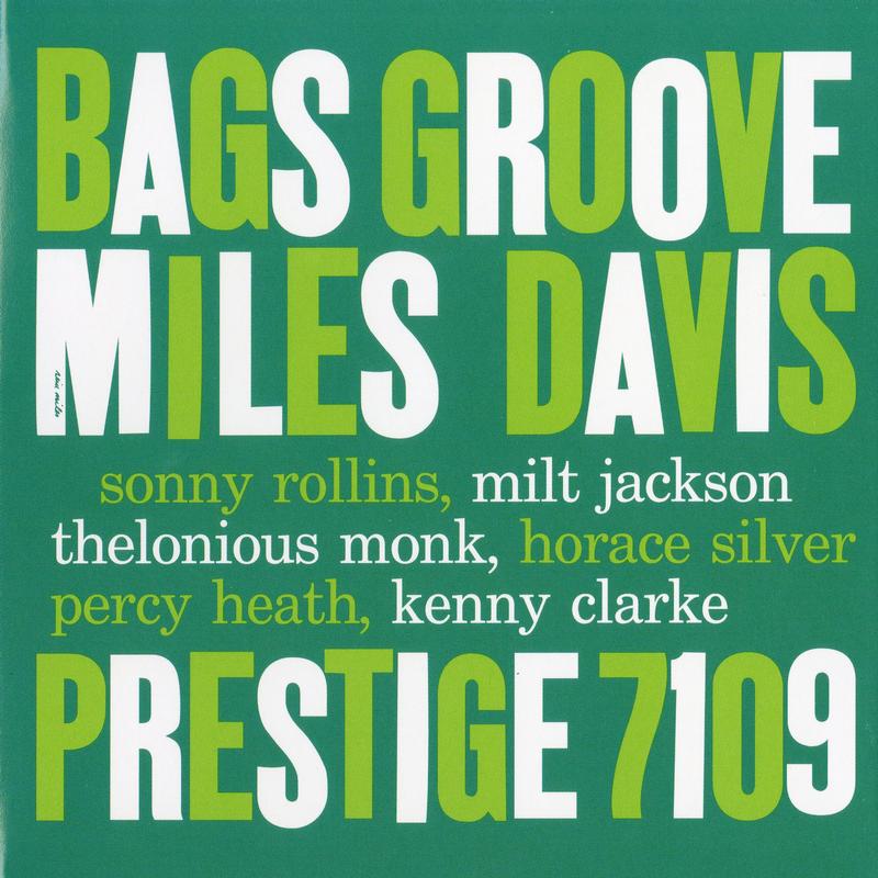 Miles Davis - Bags Groove