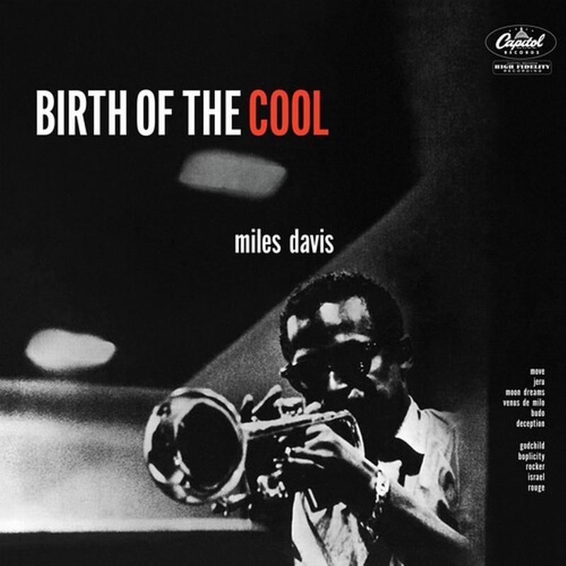 Miles Davis - Birth Of The Cool