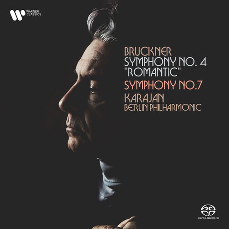 Herbert von Karajan, Berlin Philharmonic Orchestra - Bruckner: Symphonies Nos. 4 & 7