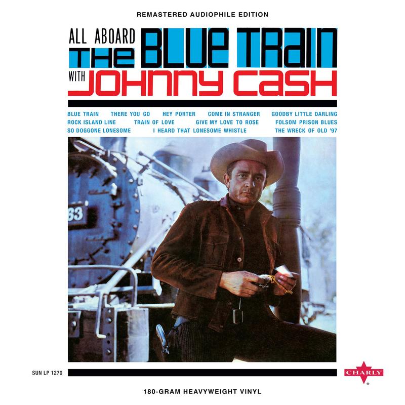 Johnny Cash - All Aboard The Blue Train