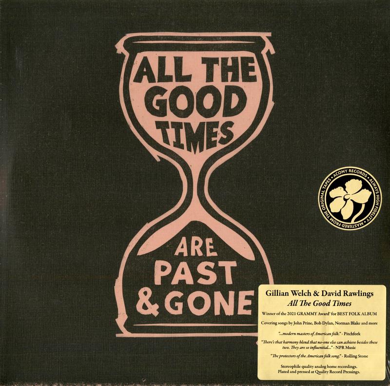 Gillian Welch & David Rawlings - All The Good Times