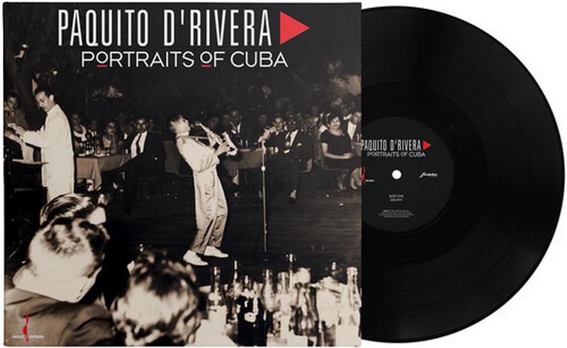 Paquito D'Rivera - Portraits Of Cuba