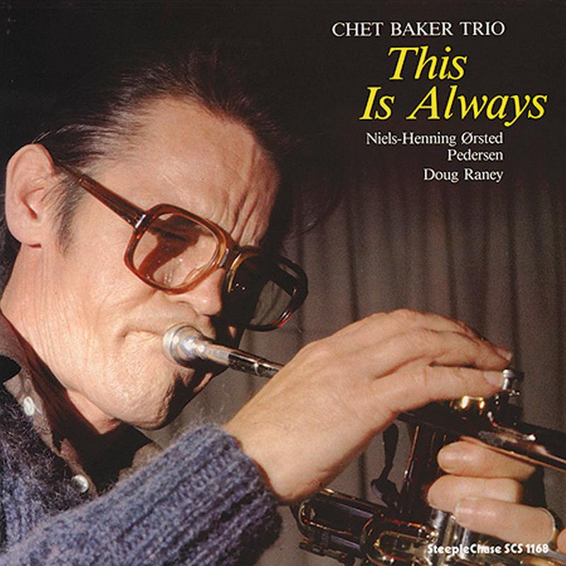 Chet Baker - This Is Always