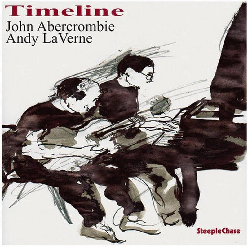 John Abercrombie & Andy LaVerne - Timelines