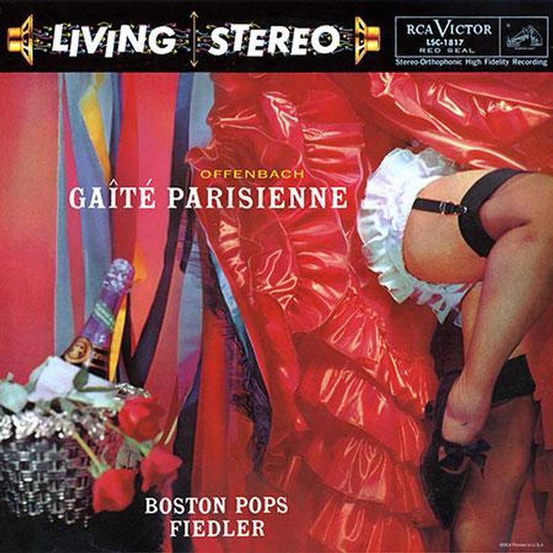 Arthur Fiedler - Offenbach: Gaite Parisienne