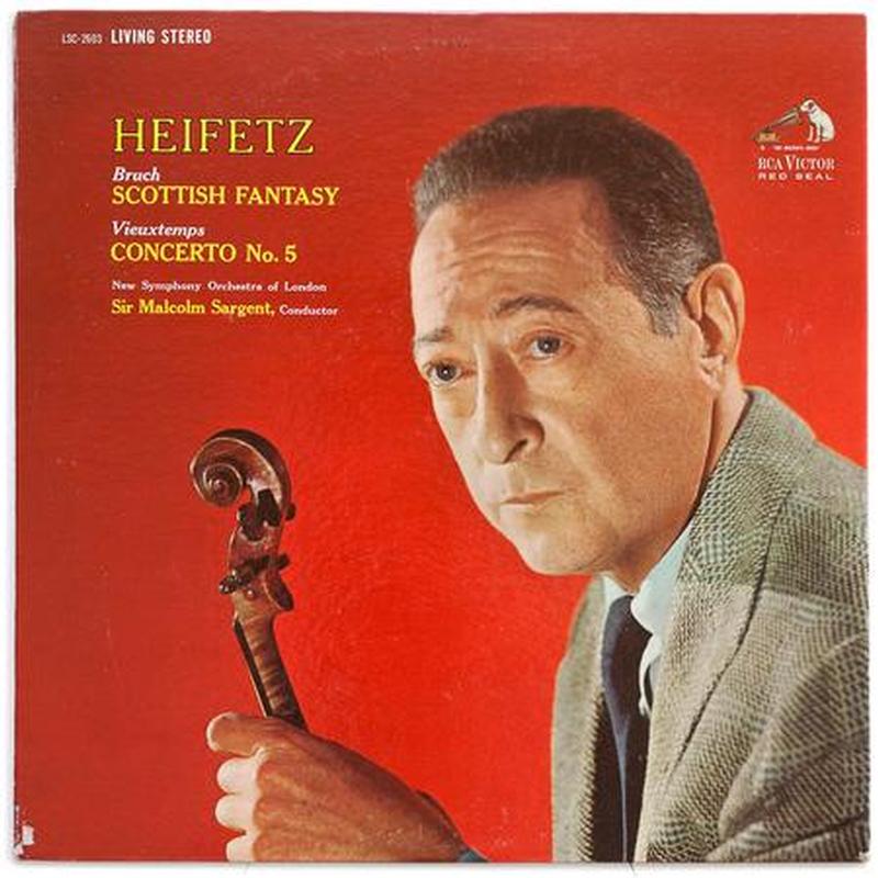 Jascha Heifetz - Bruch: Scottish Fantasy; Vieuxtemps: Concerto No. 5