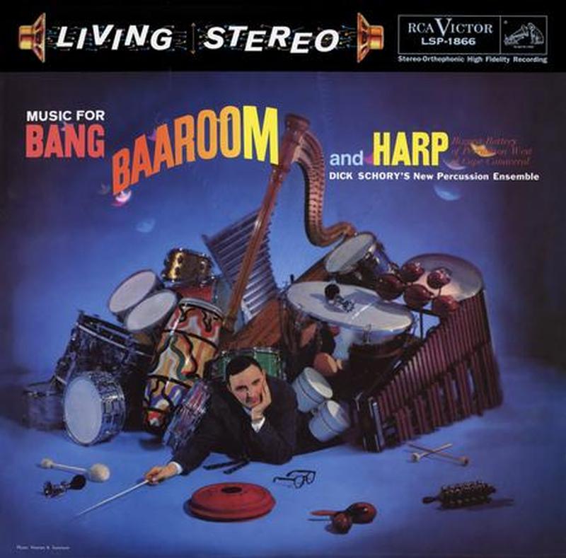 Dick Schory - Music For Bang, Baaroom & Harp