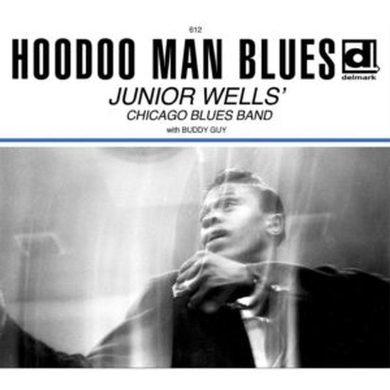 Junior Wells - Hoodoo Man Blues