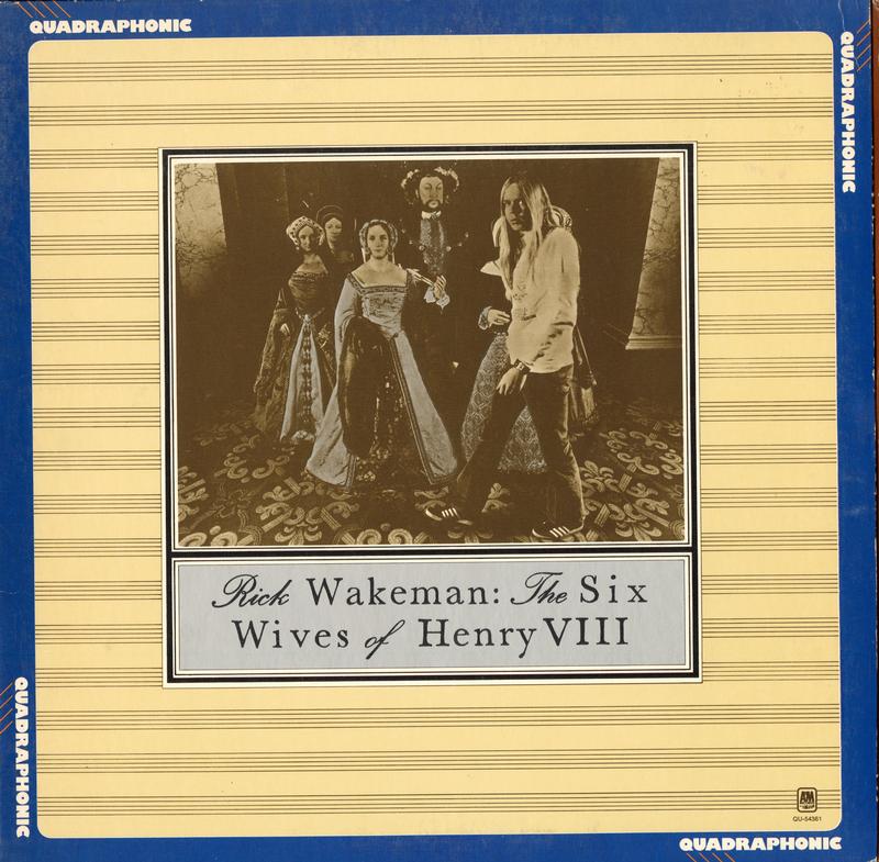 Rick Wakeman - The Six Wives of Henry VIII