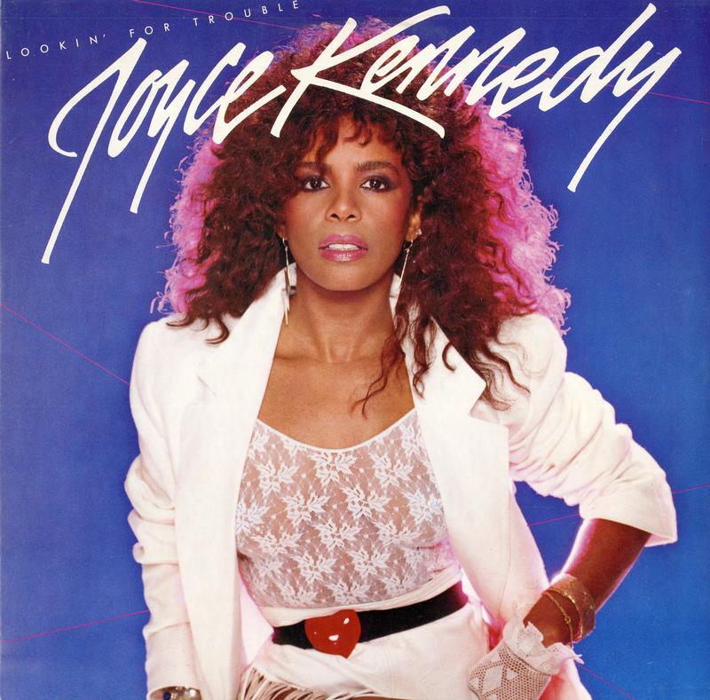 Joyce Kennedy - Lookin' For Trouble