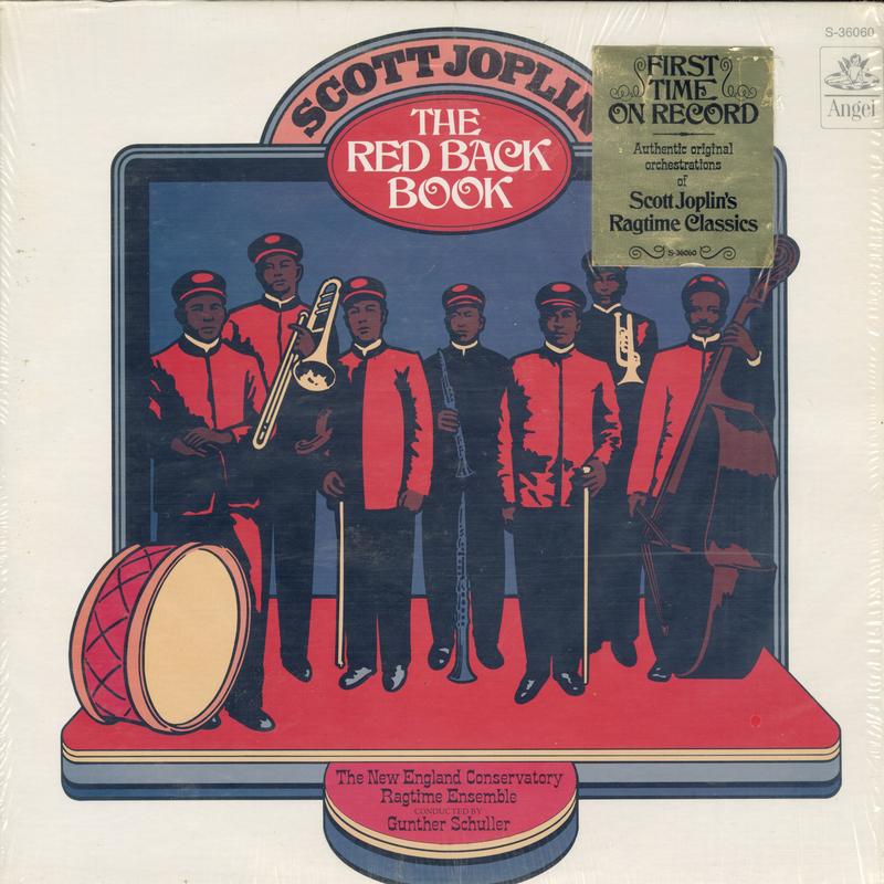 Schuller, New England Conservatory Ragtime Ensemble - Scott Joplin : The Red Back Book