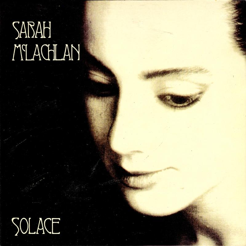 Sarah McLachlan - Solace