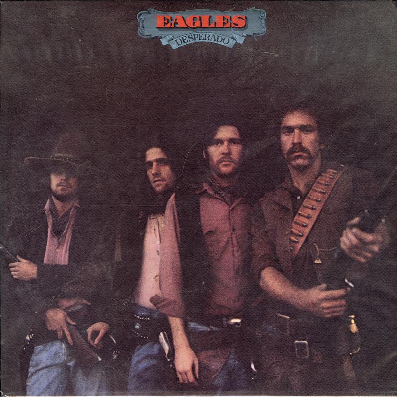 Eagles - Desperado