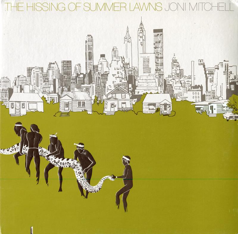 Joni Mitchell - The Hissing of Summer Lawns