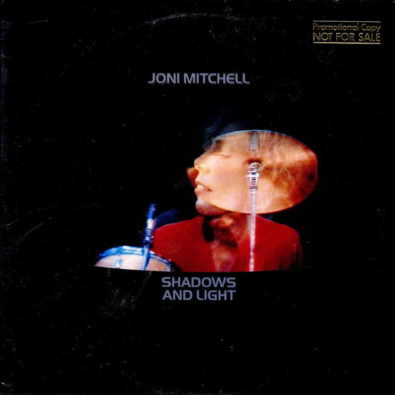Joni Mitchell - Shadows And Light