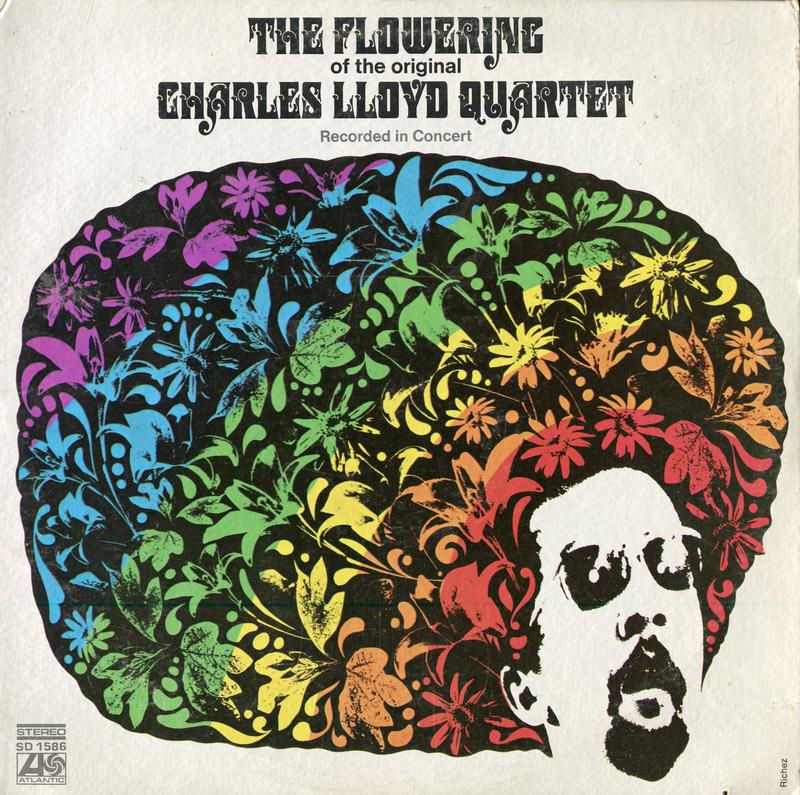 The Charles Lloyd Quartet - The Flowering