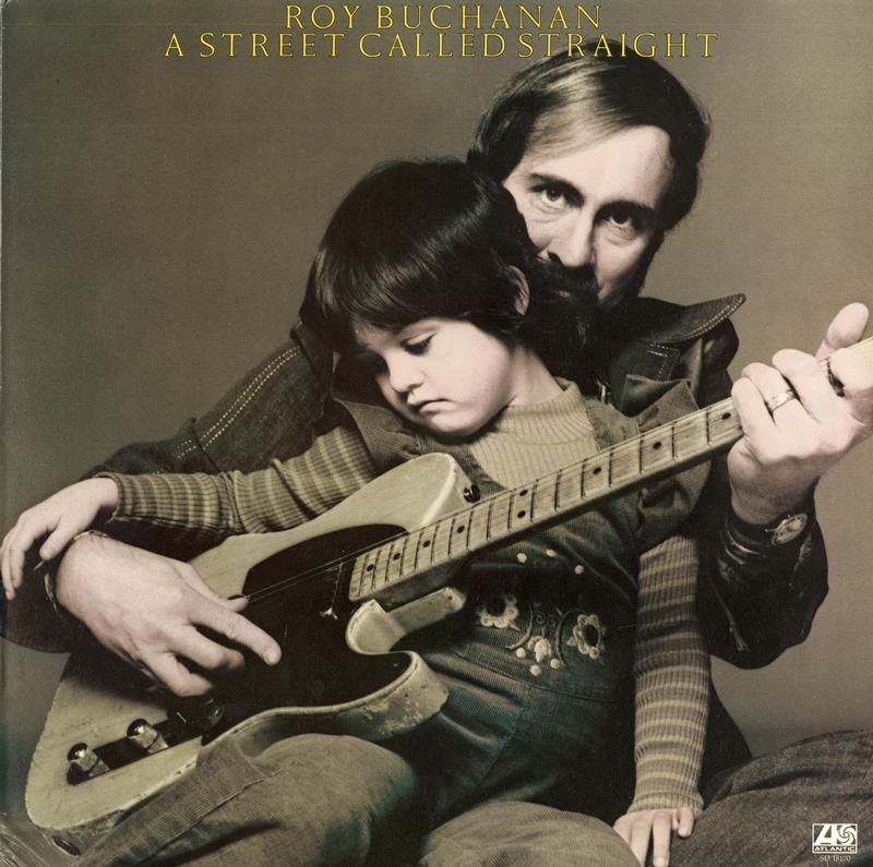 Roy Buchanan - A Street Called Straight