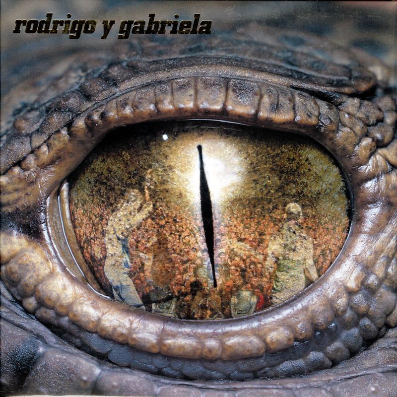 Rodrigo y Gabriela - Rodrigo y Gabriela