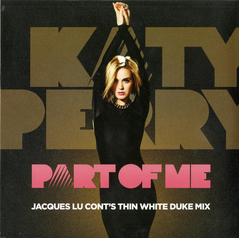 Katy Perry - Part Of Me (Jacques Lu Cont's Thin White Duke Mix)
