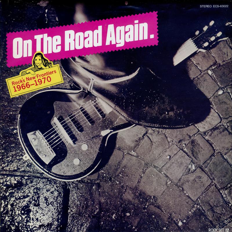Various - On The Road Again Rocks New Frontiers: 1966-1970