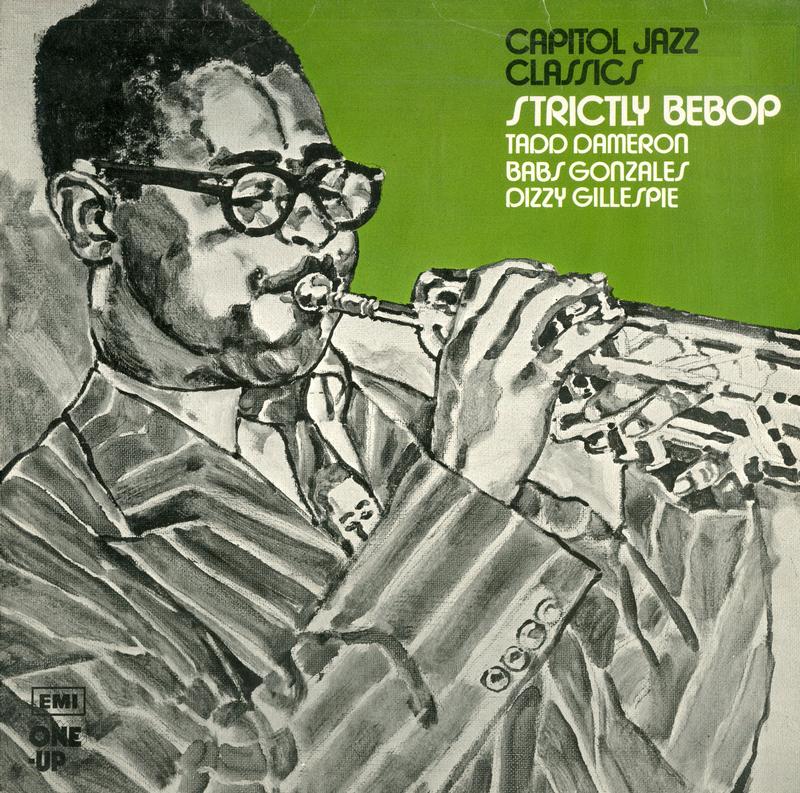 Tadd Dameron, Babs Gonzales, Dizzy Gillespie - Strictly Bebop