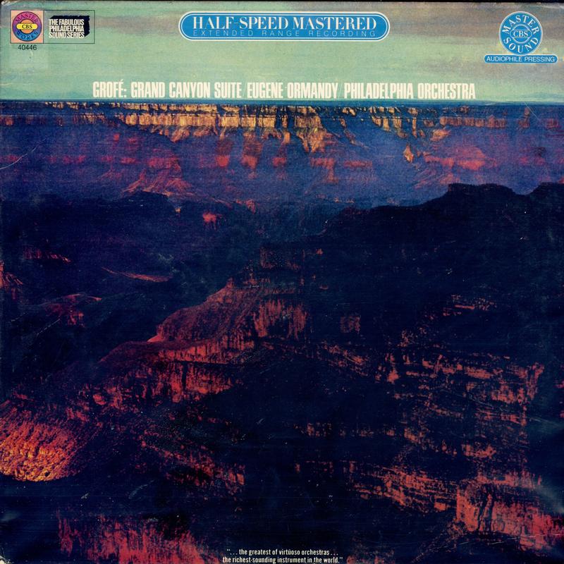 Eugene Ormandy - Grofe: Grand Canyon Suite