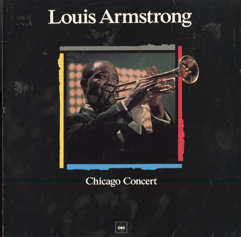 Louis Armstrong - Chicago Concert 