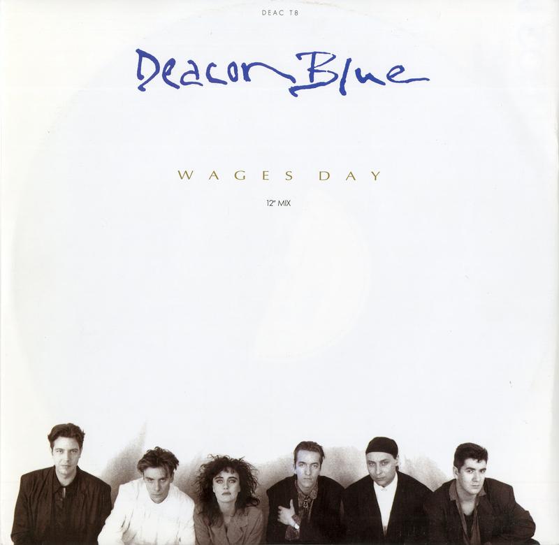 Deacon Blue - Wages Day