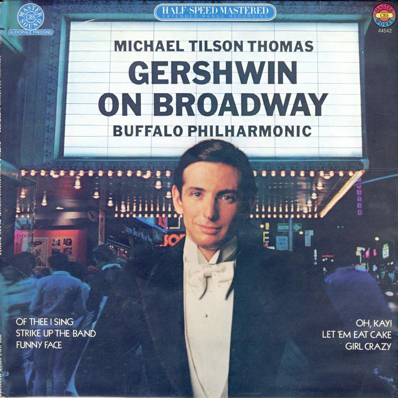 Tilson Thomas, Buffalo Philharmonic - Gershwin On Broadway
