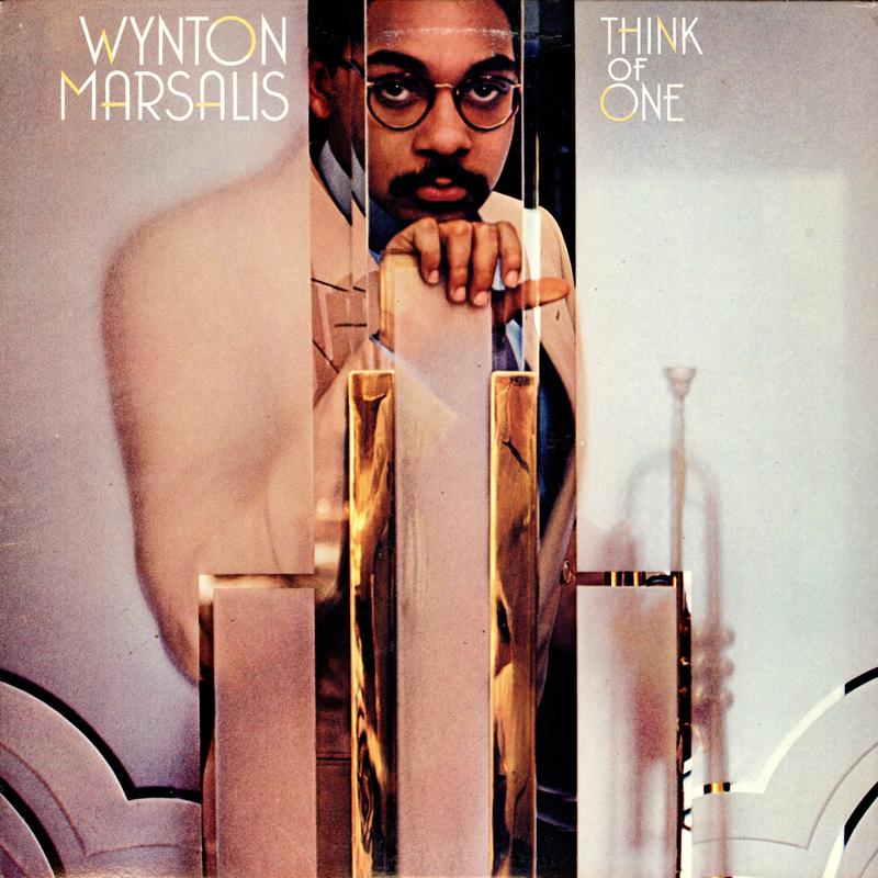 Wynton Marsalis - Think Of One