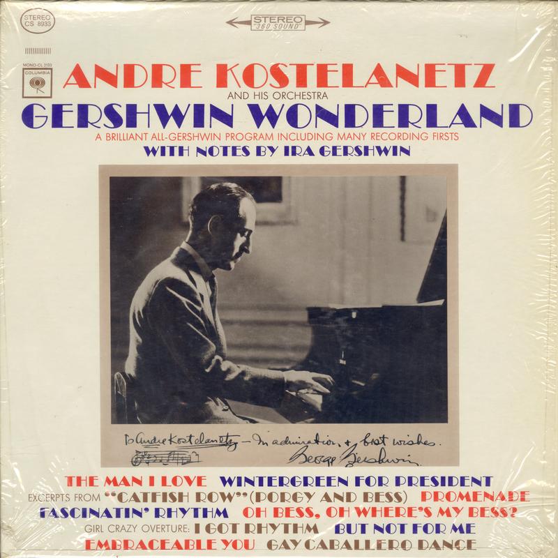 Andre Kostelanetz and His Orchestra - Gershwin Wonderland