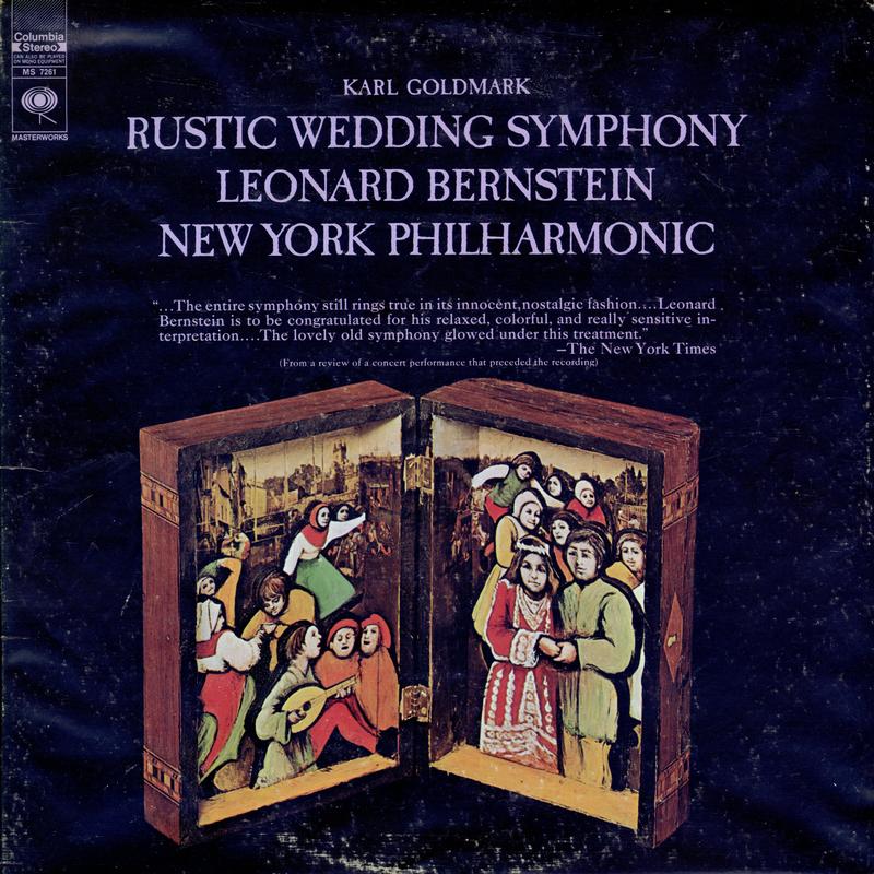 Bernstein, New York Phil Orchestra - Goldmark: Rustic Wedding Symphony