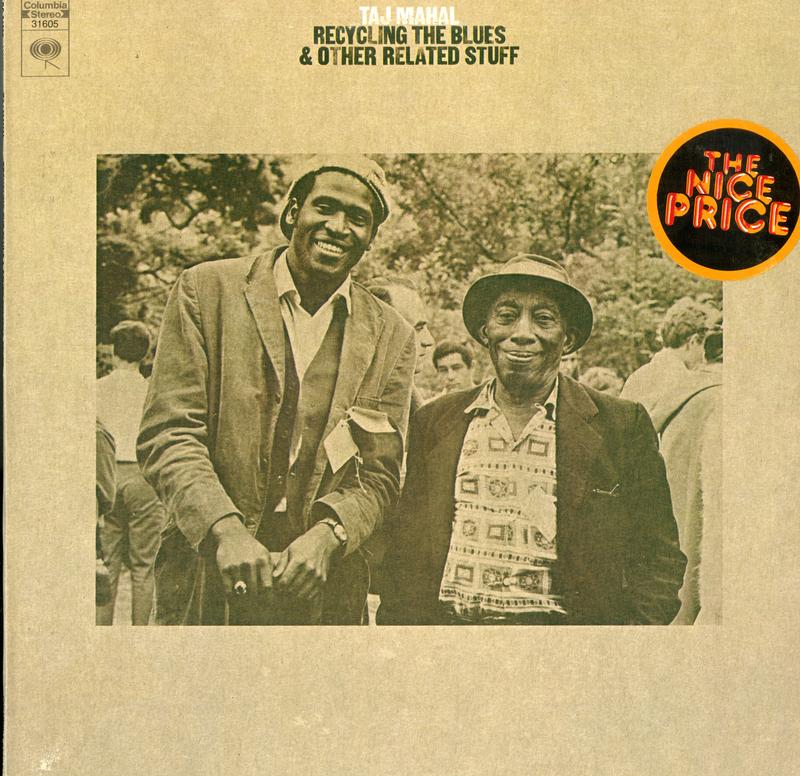 Taj Mahal - Recycling The Blues & Other Related Stuff