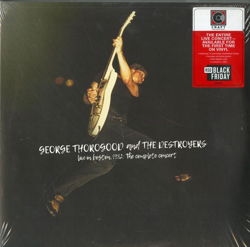 George Thorogood And The Destroyers - Live In Boston 1982 - The Complete Concert
