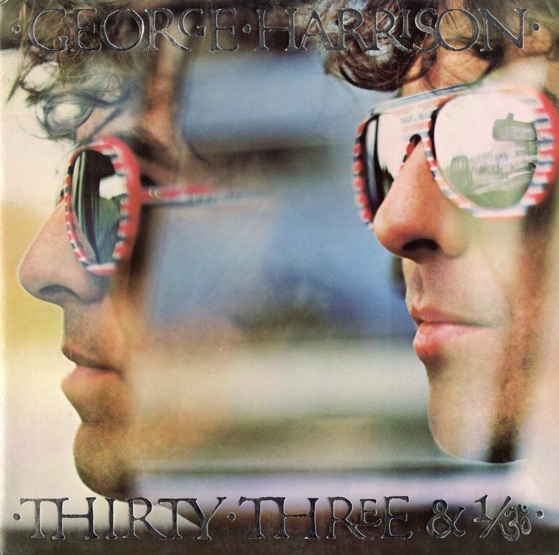 George Harrison - Thirty Three & 1/3